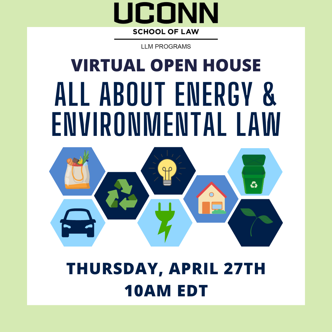 Virtual Open House Series Spring 2023 UConn School of Law LLM Programs